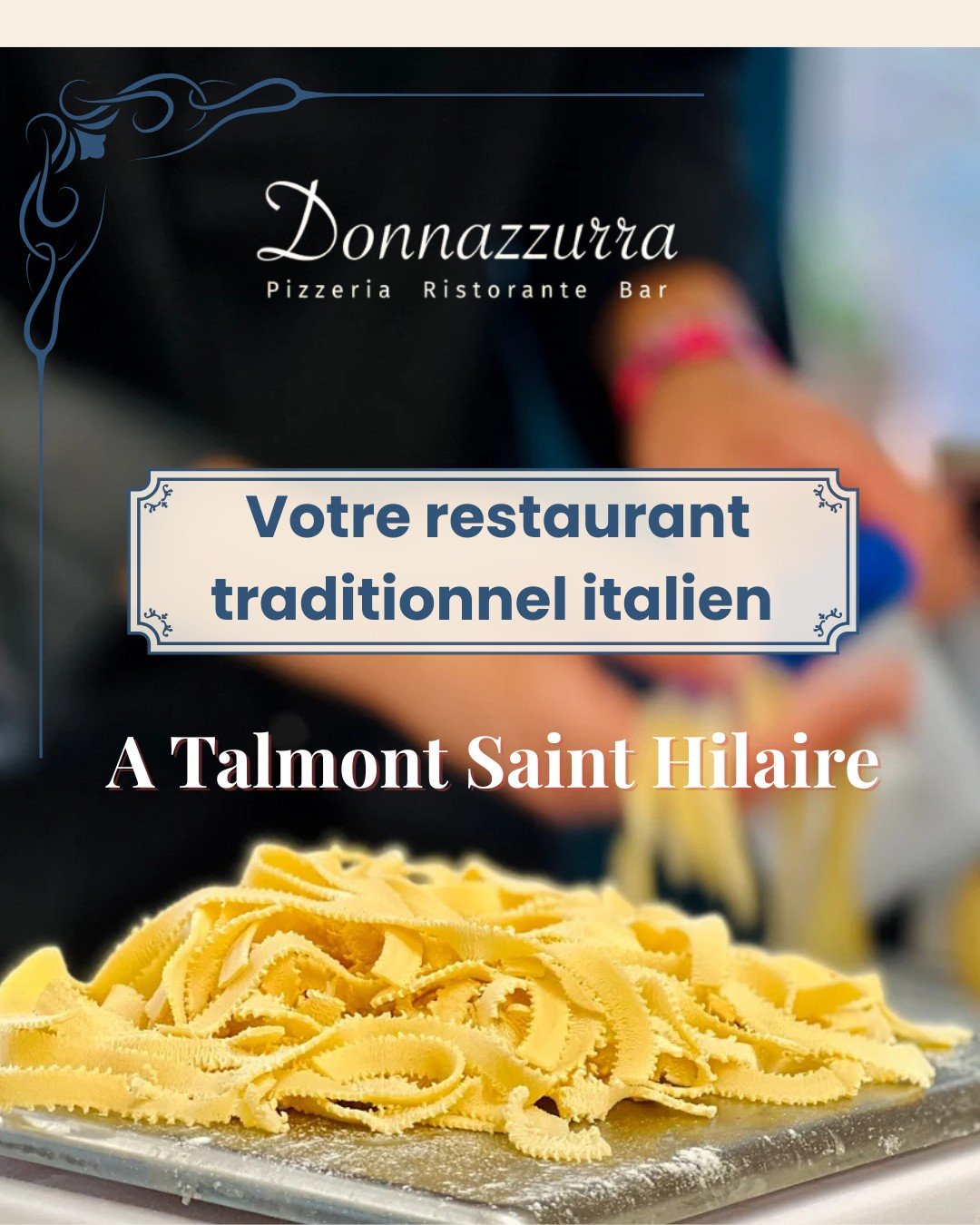 🇮🇹 Donnazzurra – L’Italie dans votre assiette 🍝

À Talmont Saint Hilaire, notre restaurant italien traditionnel vous fait voyager au cœur de l’Italie ❤️

✨ Produits importés directement d’Italie
🍝 Pâtes fraîches faites maison, chaque jour
🥓 La vraie carbonara traditionnelle comme à Rome 🇮🇹

Chez Donnazzurra, on cuisine avec passion, respect des recettes et amour des bons produits.

Un seul objectif : vous faire goûter la vraie cuisine italienne 🤌

📍 Donnazzurra – Talmont Saint Hilaire
☎️ Réservations au 02 51 96 70 66
🕓 Sur place ou à emporter tous les jours du mercredi midi au dimanche soir.